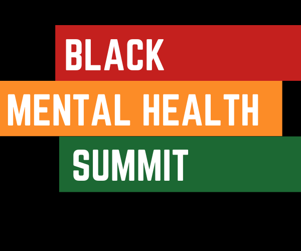 Black Mental Health Summit